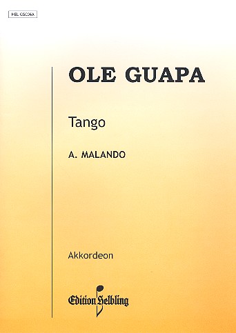 Olé Guapa  für Akkordeonorchester (oder Akkordeon solo)  Akkordeon 1/solo
