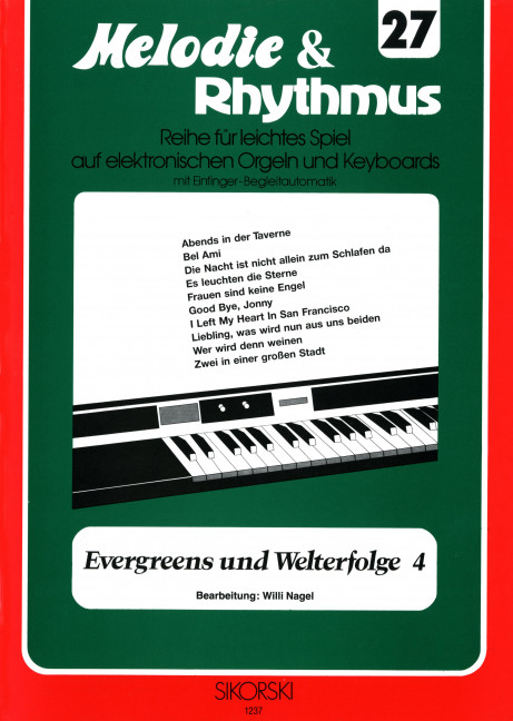 Evergreens und Welterfolgt Band 4:&nbsp;&nbsp;für E-Orgel (Keyboard)&nbsp;&nbsp;