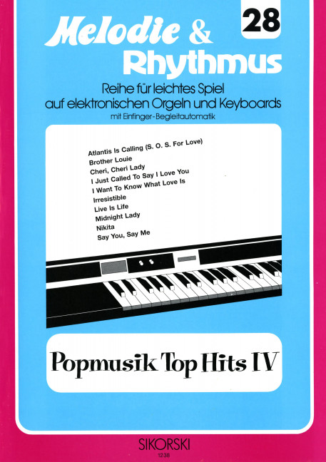 Popmusik Top Hits 4:&nbsp;&nbsp;für E-Orgel / Keyboard&nbsp;&nbsp;