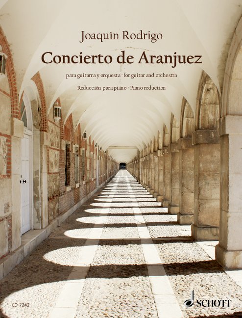 Concierto de Aranjuez&nbsp;&nbsp;für Gitarre (oder Harfe) und Orchester&nbsp;&nbsp;Klavierauszug mit Solostimme