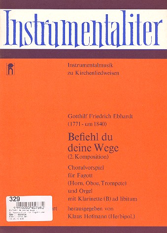 Befiehl du deine Wege&nbsp;&nbsp;2. Komposition für Fagott und Orgel&nbsp;&nbsp;Partitur und 2 Stimmen