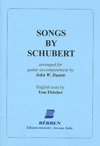 Songs by Schubert arranged for&nbsp;&nbsp;guitar accompaniment&nbsp;&nbsp;