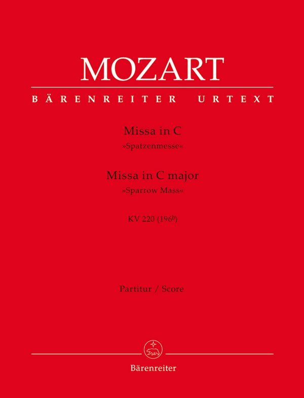 Missa C-Dur KV220&nbsp;&nbsp;für Soli, Chor und Orchester&nbsp;&nbsp;Partitur