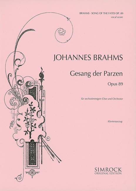 Song of the Fates op.89&nbsp;&nbsp;for mixed chorus and orchestra&nbsp;&nbsp;vocal score (dt/en)