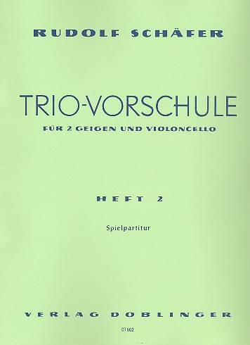 Trio-Vorschule Band 2 für&nbsp;&nbsp;2 Violinen und Violoncello&nbsp;&nbsp;Spielpartitur