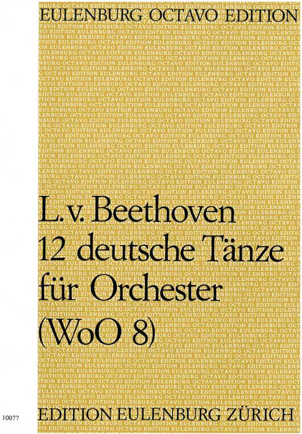 12 deutsche Tänze WoO8  für Orchester  Partitur