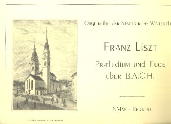 Präludium und Fuge über B-A-C-H&nbsp;&nbsp;für Orgel&nbsp;&nbsp;