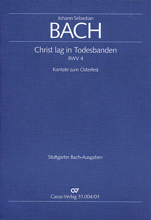 Christ lag in Todesbanden&nbsp;&nbsp;Kantate Nr.4 BWV4&nbsp;&nbsp;Partitur (dt/en)
