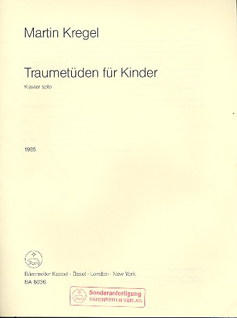 Traumetüden für Kinder&nbsp;&nbsp;für Klavier (1985)&nbsp;&nbsp;Neue Hausmusik