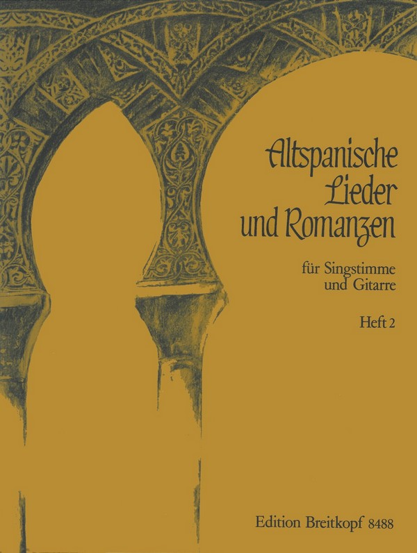 Altspanische Lieder und Romanzen Band 2  für Singstimme und Gitarre  