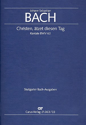 Christen ätzet diesen Tag&nbsp;&nbsp;Kantate Nr.63 BWV63&nbsp;&nbsp;Klavierauszug (dt/en)