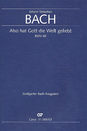 Also hat Gott die Welt geliebt&nbsp;&nbsp;Kantate Nr.68 BWV68&nbsp;&nbsp;Klavierauszug (dt/en)