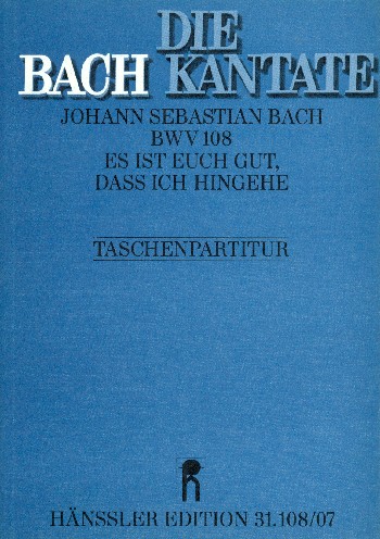 Es ist euch gut dass ich hingehe&nbsp;&nbsp;Kantate Nr.108 BWV108&nbsp;&nbsp;Studienpartitur (dt/en)