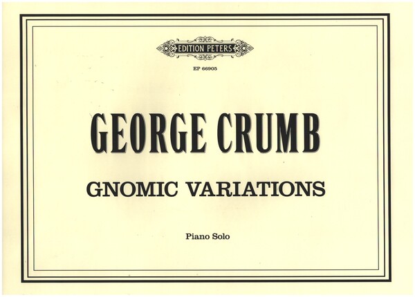 Gnomic-Variations&nbsp;&nbsp;for piano&nbsp;&nbsp;