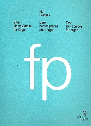 Zwei kleine Stücke&nbsp;&nbsp;für Orgel&nbsp;&nbsp;