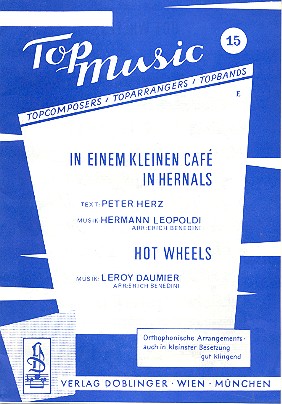 In einem kleinen Cafe in Hernals  und  Hot Wheels für Salonorchester  Partitur und Stimmen