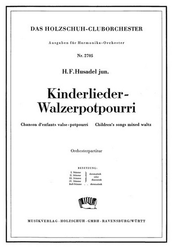 Kinderlieder-Walzerpotpourri  für Akkordeonorchester  Partitur