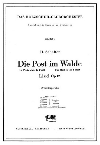 Die Post im Walde Lied op.12  Harmonika- (Akkordeon-)orchester  Partitur