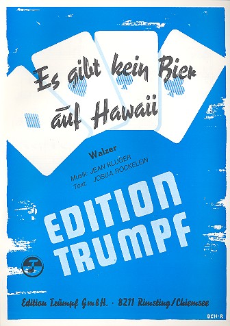 Es gibt kein Bier auf Hawaii  für Klavier (+Text)  Einzelausgabe