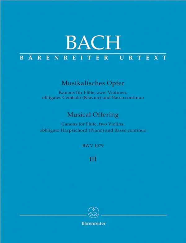 Musikalisches Opfer BWV1079 Band 3&nbsp;&nbsp;Kanons für Flöte, 2 Violinen und Bc&nbsp;&nbsp;