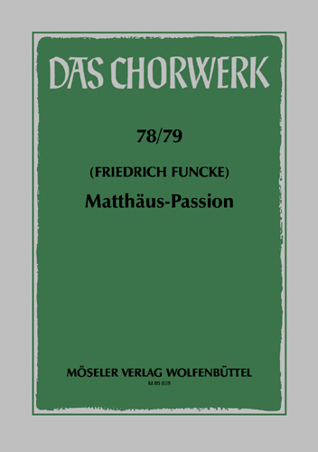 Matthaeuspassion&nbsp;&nbsp;für Soli, Chor und Orchester&nbsp;&nbsp;Partitur