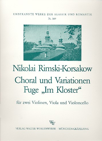 Fuge Im Kloster, Choral und&nbsp;&nbsp;Variationen für Streichquartett&nbsp;&nbsp;Stimmen