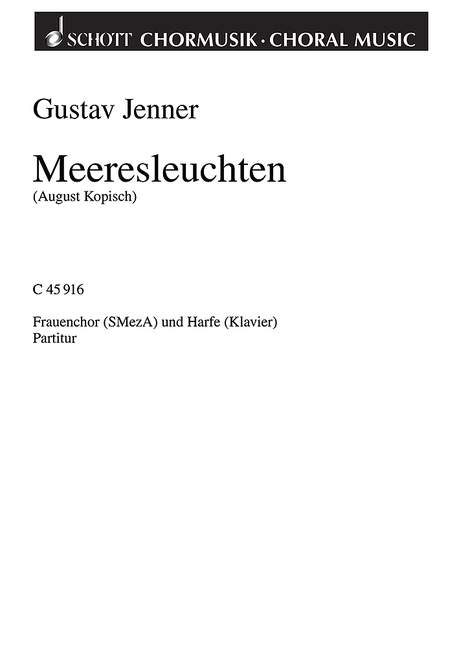 Meeresleuchten  für Frauenchor (SMezA) mit Harfe (Klavier)  Partitur - (= Klavierstimme)