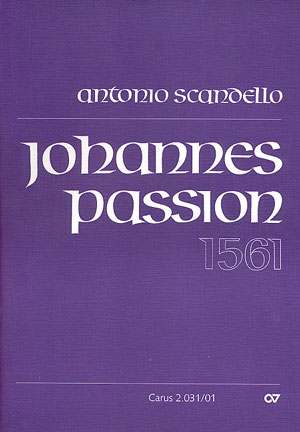 Johannespassion für Soli und gem  Chor,  Partitur (la, 1561)  