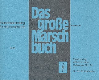 Das grosse Marschbuch&nbsp;&nbsp;für Blasorchester&nbsp;&nbsp;Posaune 3 in C
