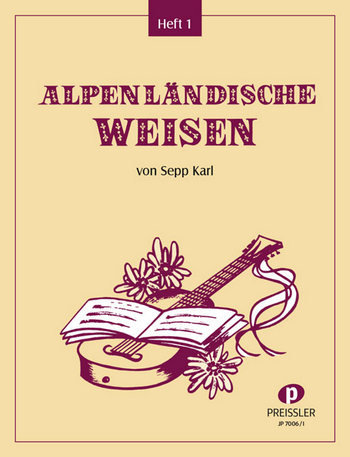Alpenländische Weisen Band 1  für Gitarre  