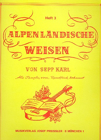 Alpenländische Weisen Band 3  für Gitarre  