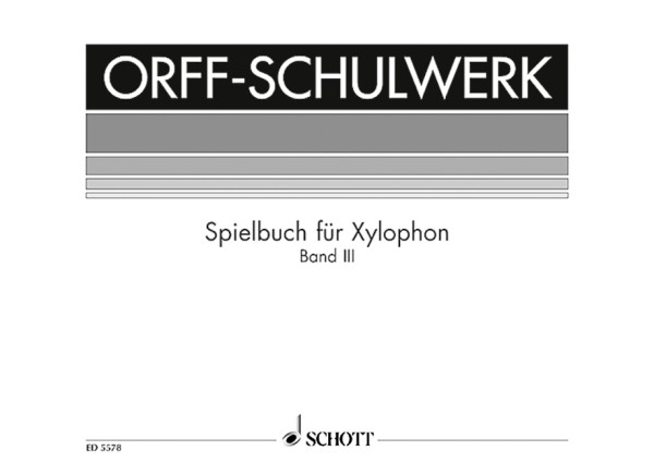 Spielbuch für Xylophon Band 3&nbsp;&nbsp;für grosses Xylophon&nbsp;&nbsp;Spielpartitur