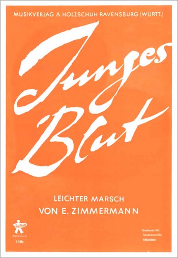Junges Blut Leichter Marsch&nbsp;&nbsp;für Akkordeon (mit 2. Stimme)&nbsp;&nbsp;