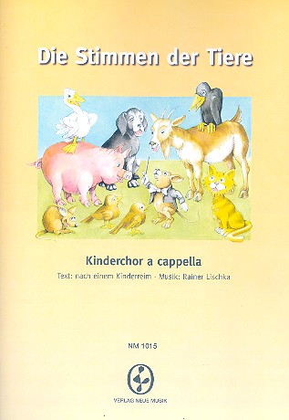 Die Stimmen der Tiere  für Kinderchor a cappella  Partitur