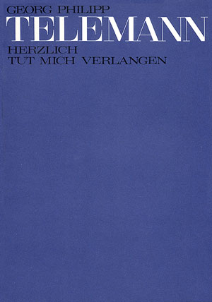 Herzlich tut mich verlangen&nbsp;&nbsp;für Soli (TB), Chor und Streicher&nbsp;&nbsp;Partitur (dt)