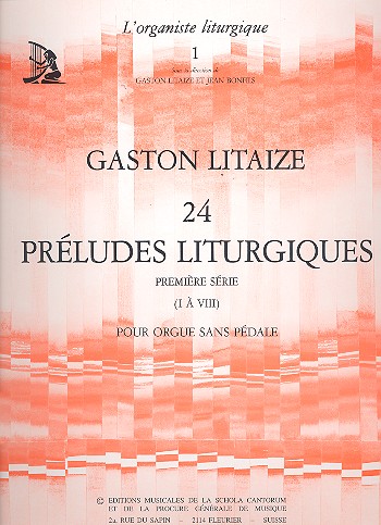 24 préludes liturgiques vol.1 (1-8)  pour orgue sans pédale  