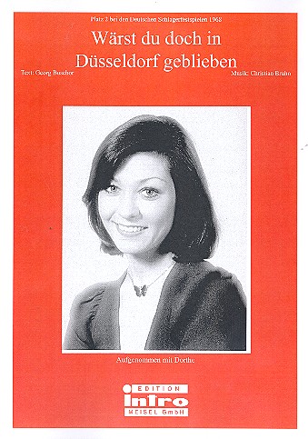Wärst du doch in Düsseldorf geblieben:&nbsp;&nbsp;Einzelausgabe Gesang und Klavier&nbsp;&nbsp;