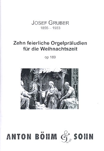 10 feierliche Orgelpräludien für die Weihnachtszeit op.189  für Orgel  
