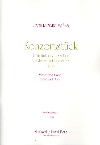 Konzertstück A-Dur op.20 für Violine und Orchester  für Violine und Klavier  