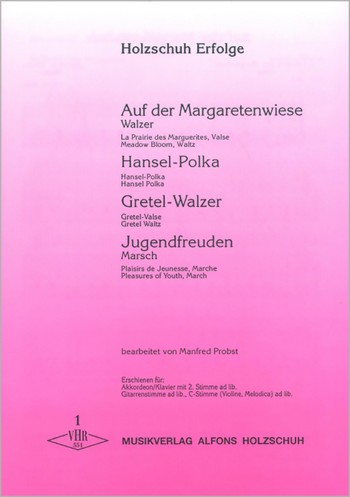 Holzschuh-Erfolge Band 1 für&nbsp;&nbsp;Akkordeon / Klavier, (Gitarre ad.lib.,&nbsp;&nbsp;C-Stimme ad.lib.)  Stimmen