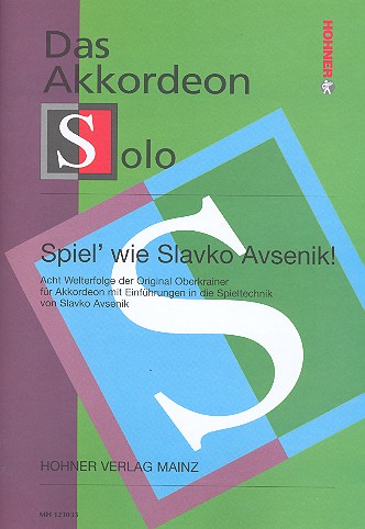 Spiel wie Slavko Avsenik  für Akkordeon  