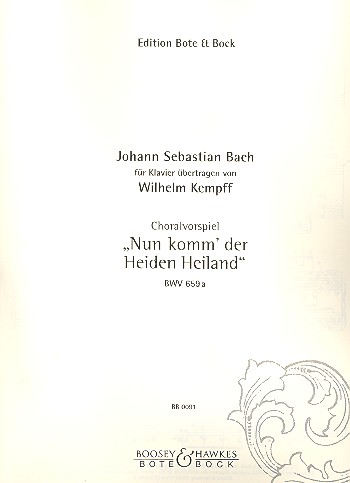 Nun komm der Heiden Heiland BWV659a&nbsp;&nbsp;Choralvorspiel für Klavier&nbsp;&nbsp;