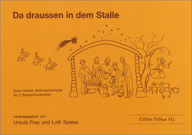 Da draussen in dem Stalle&nbsp;&nbsp;Ganz leichte Weihnachtslieder für&nbsp;&nbsp;2 Sopranblockfloeten,  Spielpartitur