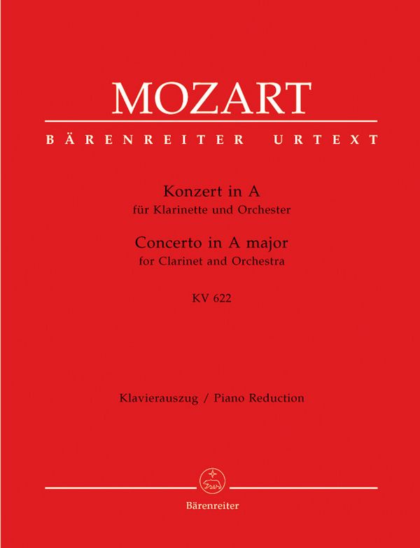 Konzert A-Dur KV622 für Klarinette in A und Orchester&nbsp;&nbsp;für Klarinette und Klavier&nbsp;&nbsp;