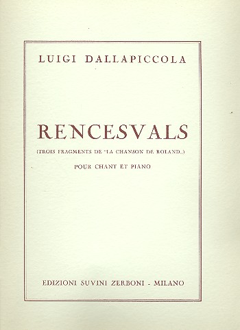 Rencelvals - 3 Fragmente aus 'La chanson de Roland'  für Gesang und Klavier  