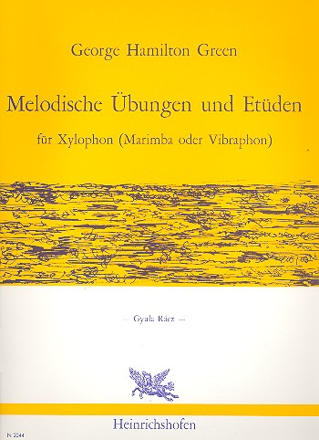 Melodische Übungen und Etüden&nbsp;&nbsp;für Xylophon, Marimba oder Vibraphon&nbsp;&nbsp;
