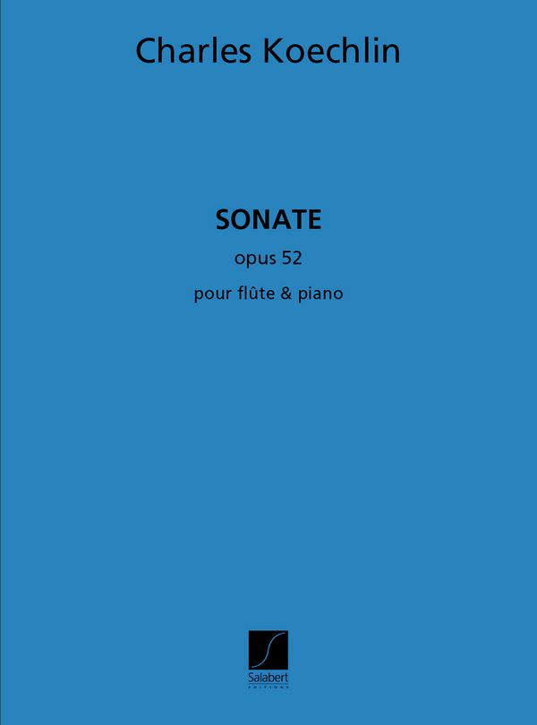 Sonate op.52 pour flute et piano&nbsp;&nbsp;&nbsp;&nbsp;