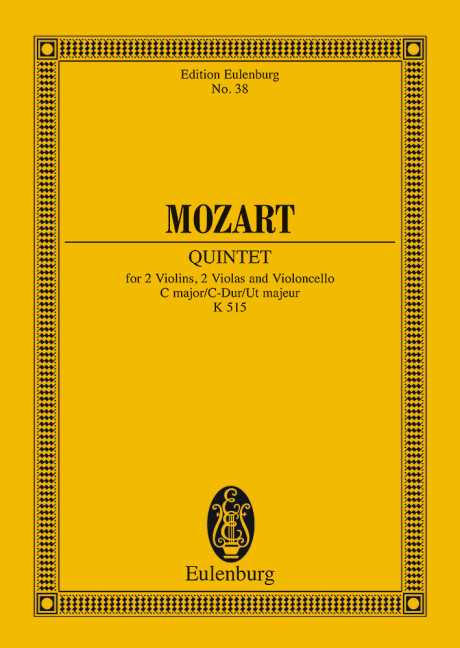 Quintett C-Dur KV515&nbsp;&nbsp;für 2 Violinen, 2 Violen und Violoncello&nbsp;&nbsp;Studienpartitur