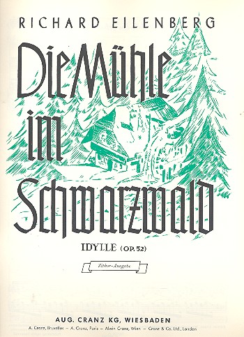 Die Mühle im Schwarzwald op.52 (Idylle)  für Zither  