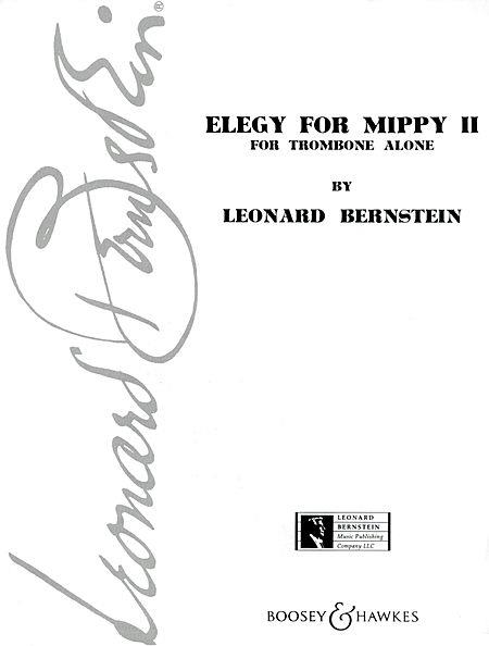 Elegy for Mippy 2&nbsp;&nbsp;for trombone solo&nbsp;&nbsp;